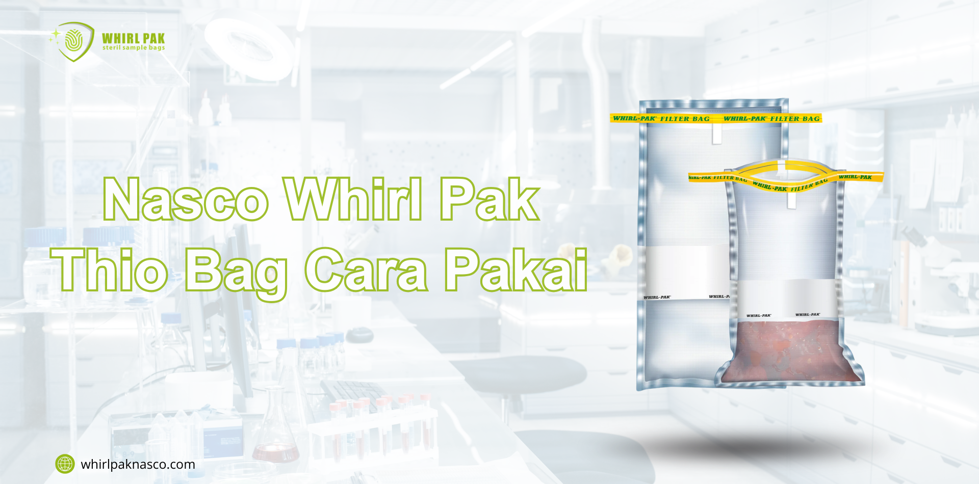 Nasco Whirl Pak Thio Bag Cara Pakai
